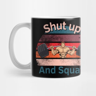 Shut up and Squat Mug